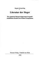 Tapa de Literatur der Sieger : der spanische Burgerkriegsroman im gesellschaftlichen Kontext des fruhen Franquismus