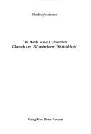 Tapa de Das Werk Alejo Carpentiers Chronil der "Wunderbaren Wirklichkeit"