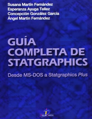 Tapa de Guía completa de Statgraphics (Desde MS-DOS a Statgraphics Plus)