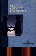 Tapa de Programa preventivo para mayores la salud no tiene edad
