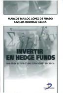 Tapa de Invertir en Hedge Funds análisis de su estructura, estrategias y eficiencia