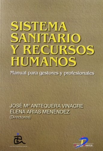 Tapa de Sistema sanitario y recursos humanos manual para gestores y profesionales