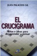 Tapa de El crucigrama retos e ideas para desaprender a pensar
