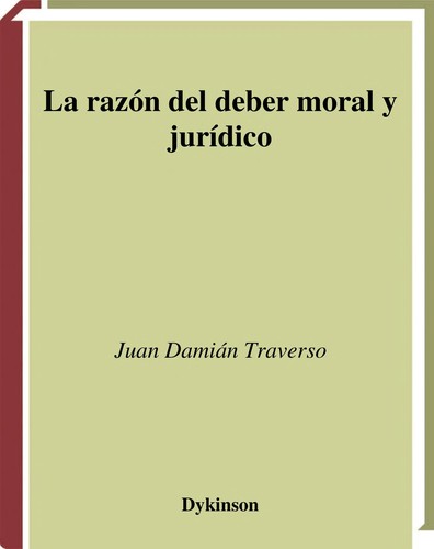 Tapa de La razon del deber moral y juridico