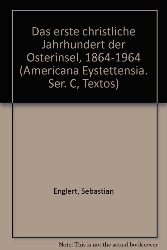Tapa de Das erste christliche jahrhundert der Osterinsel (1864-1964)
