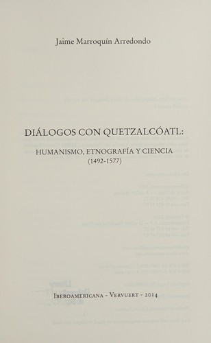 Tapa de Diálogos con Quetzalcóatl : humanismo, etnografía y ciencia (1492-1577)
