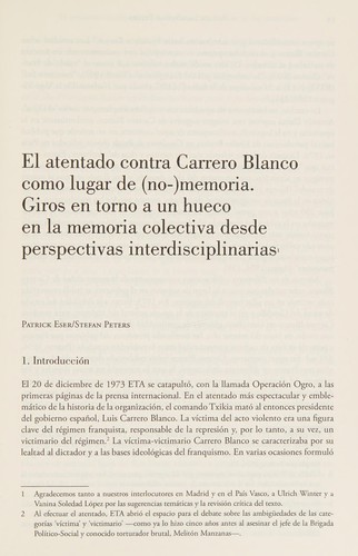 Tapa de El atentado contra Carrero Blanco como lugra de (no)-memoria : narraciones históricas y representaciones culturales
