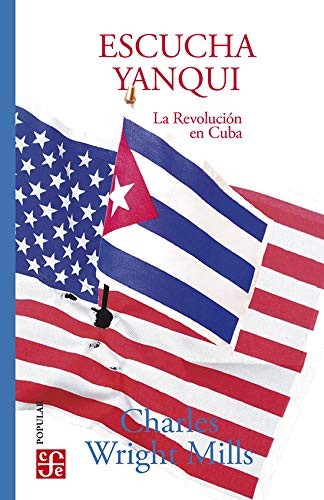 Tapa de Escucha, yanqui : la Revolución en Cuba