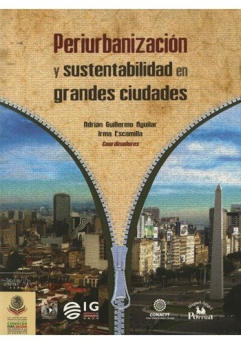 Tapa de Periurbanización y sustentabilidad en grandes ciudades