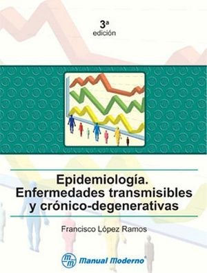 Tapa de Epidemiología : enfermedades transmisibles y crónicodegenerativas