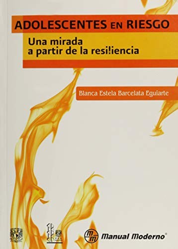 Tapa de Adolescentes en riesgo : una mirada a partir de la resiliencia