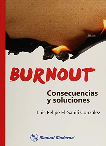 Tapa de Burnout: consecuencias y soluciones