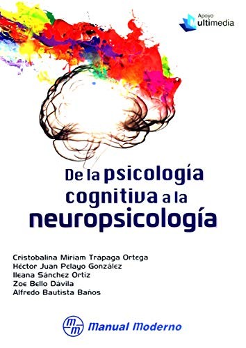 Tapa de De la psicología cognitiva a la neuropsicología