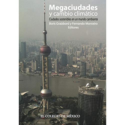 Tapa de Megaciudades y cambio climático : ciudades sostenibles en un mundo cambiante