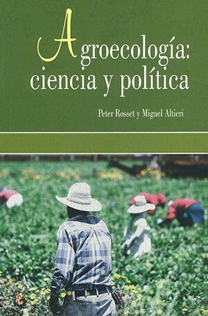 Tapa de Agroecología : ciencia y política = Agroecology : science and politics