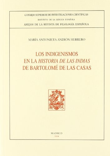 Tapa de Los indigenismos en la Historia de las Indias de Bartolomé de las Casas