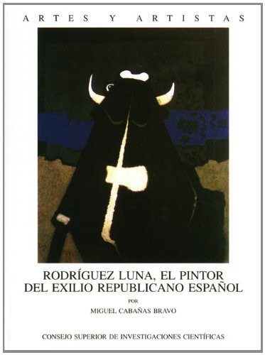 Tapa de Rodríguez Luna, el pintor del exilio republicano español