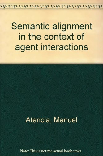 Tapa de Semantic Alignment in the Context of Agent Interaction
