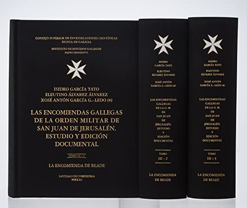 Tapa de Las encomiendas gallegas de la orden militar de San Juan de Jerusalén : estudio y edición documental