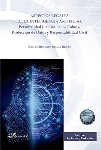 Tapa de Aspectos legales de la inteligencia artificial : personalidad jurídica de los robots, protección de datos y responsabilidad civil