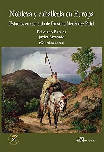 Tapa de Nobleza y caballería en Europa : estudios en recuerdo de Faustino Menéndez Pidal