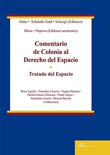 Tapa de Comentario de Colonia al derecho del espacio : Tratado del Espacio = Cologne Commentary on Space Law : Outer Space Treaty