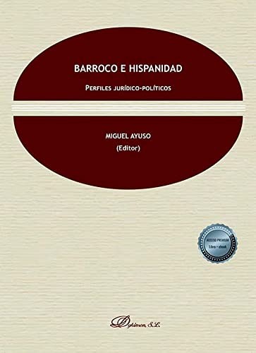Tapa de Barroco e hispanidad : perfiles jurídico-políticos.