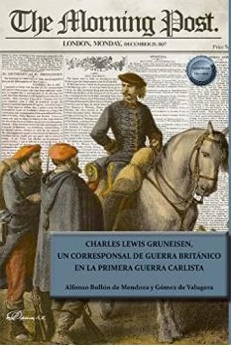 Tapa de Charles Lewis Gruneisen, un corresponsal de guerra británico en la Primera Guerra Carlista