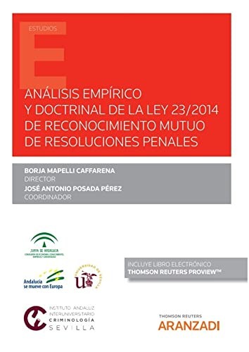Tapa de Análisis empírico y doctrinal de la Ley 23/2014 de reconocimiento mutuo de resoluciones penales