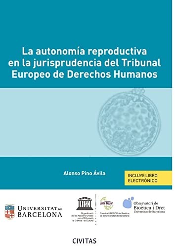 Tapa de La autonomía reproductiva en la jurisprudencia del Tribunal Europeo de Derechos Humanos