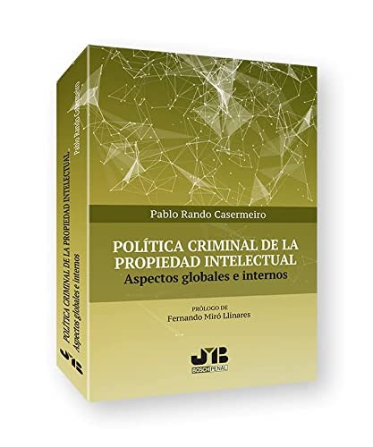 Tapa de Política criminal de la propiedad intelectual : aspectos globales e internos