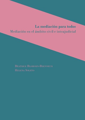 Tapa de La mediación para todos : mediación en el ámbito civil e intrajudicial