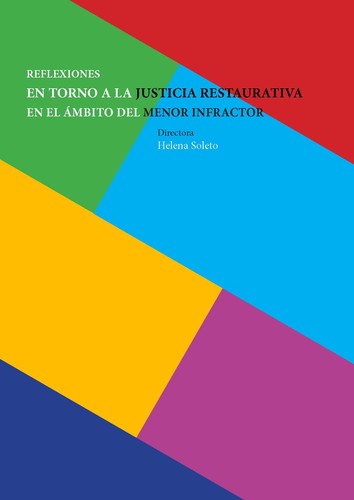 Tapa de Reflexiones en torno a la justicia restaurativa en el ámbito del menor infractor