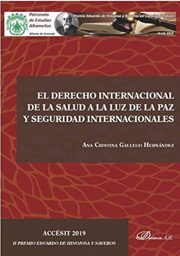 Tapa de El derecho internacional de la salud a la luz de la paz y seguridad internacionales