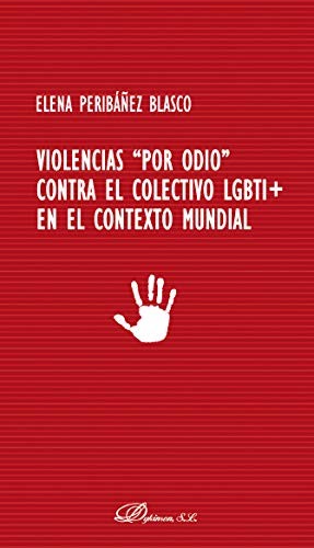 Tapa de Violencias por odio contra el colectivo LGBTI+ en el contexto mundial