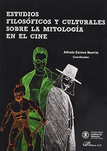 Tapa de Estudios filosóficos y culturales sobre la mitología en el cine