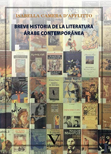 Tapa de Breve historia de la literatura árabe contemporanea (de la nahdah a hoy)