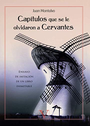 Tapa de Capítulos que se le olvidaron a Cervantes : ensayo de imitación de un libro inimitable