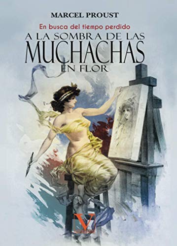 Tapa de A la sombra de las muchachas en flor : (en busca del tiempo perdido)