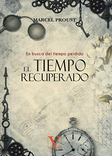 Tapa de El tiempo recuperado : en busca del tiempo perdido