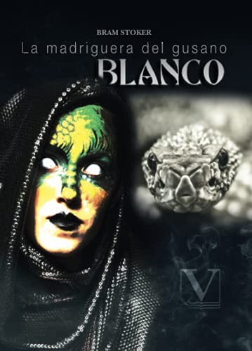 Tapa de La madriguera del gusano blanco