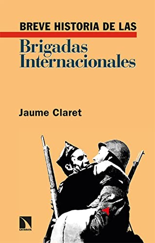 Tapa de Breve historia de las Brigadas Internacionales