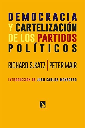 Tapa de Democracia y cartelización de los partidos políticos