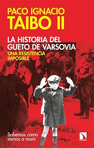 Tapa de La historia del gueto de Varsovia : una resistencia imposible
