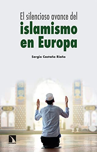 Tapa de El silencioso avance del islamismo en Europa