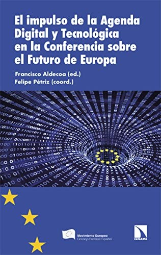 Tapa de El impulso de la Agenda Digital y Tecnológica en la Conferencia sobre el Futuro de Europa