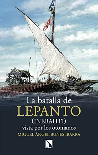 Tapa de La batalla de Lepanto (Inebahti) : vista por los otomanos