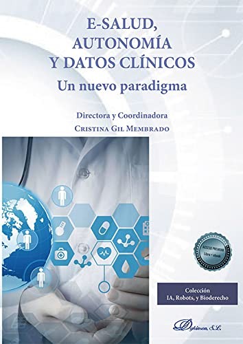 Tapa de E-salud, autonomía y datos clínicos : un nuevo paradigma