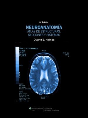 Tapa de Neuroanatomia : atlas de estructuras, secciones y sistemas