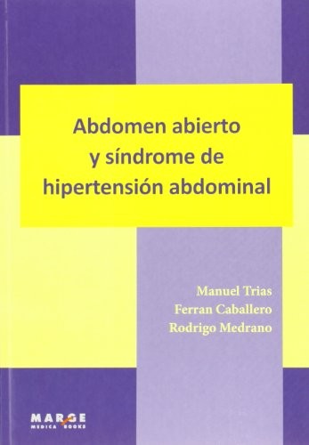 Tapa de Abdomen abierto y síndrome de hipertension